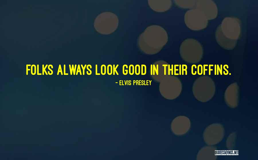 Perecible Significado Quotes By Elvis Presley Perecible Significado Quotes By Elvis Presley