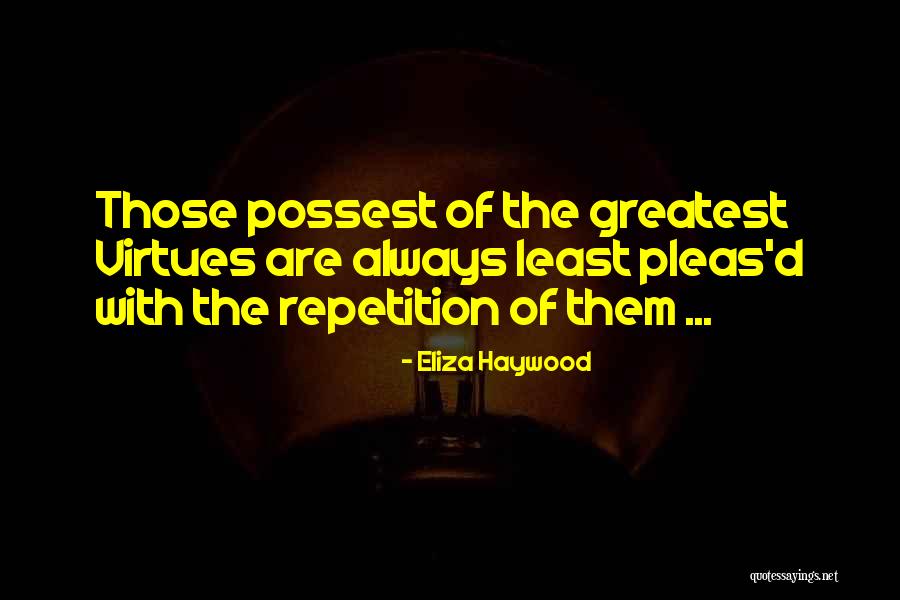 Peregrini Monks Quotes By Eliza Haywood Peregrini Monks Quotes By Eliza Haywood