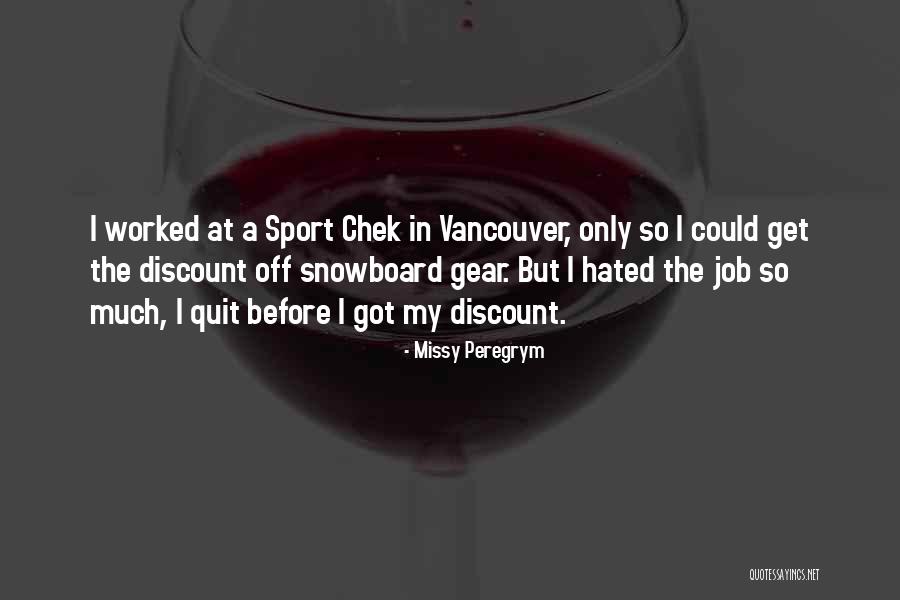 Peregrym Quotes By Missy Peregrym Peregrym Quotes By Missy Peregrym