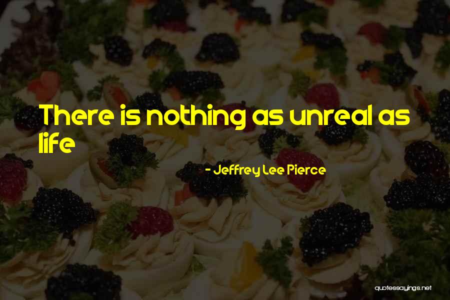 Pereiro Planta Quotes By Jeffrey Lee Pierce Pereiro Planta Quotes By Jeffrey Lee Pierce