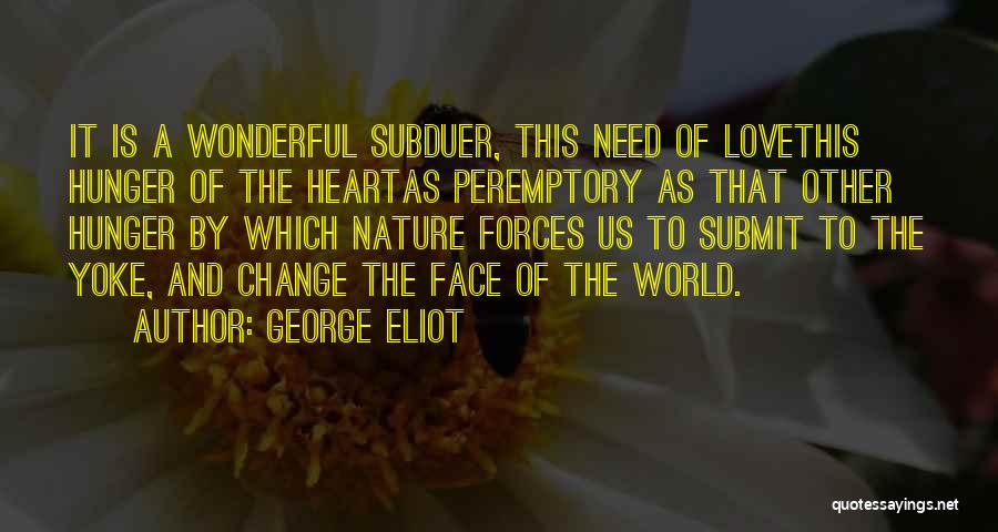 Peremptory Quotes By George Eliot