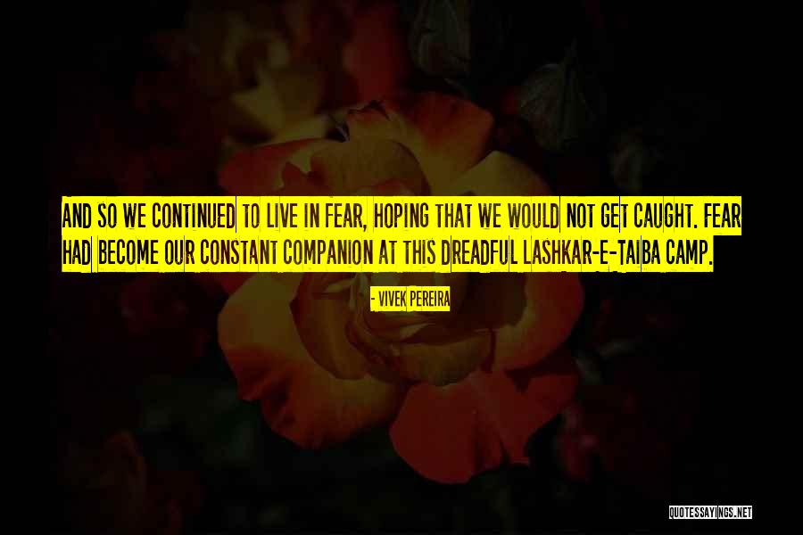 Perene Sa Quotes By Vivek Pereira Perene Sa Quotes By Vivek Pereira