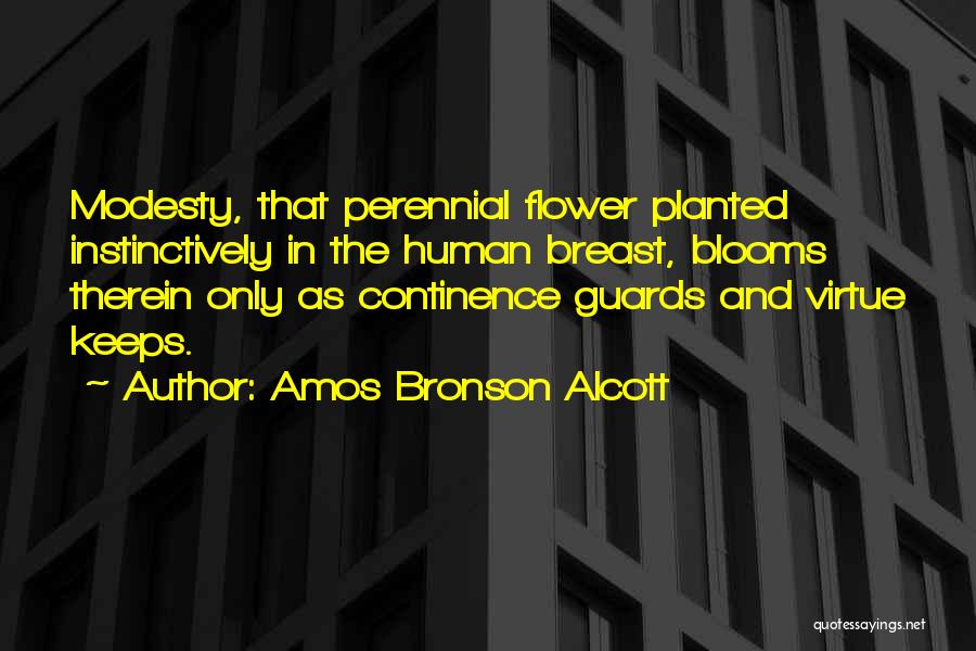 Perennial Flower Quotes By Amos Bronson Alcott