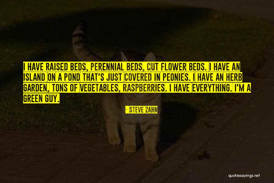 Perennial Flower Quotes By Steve Zahn