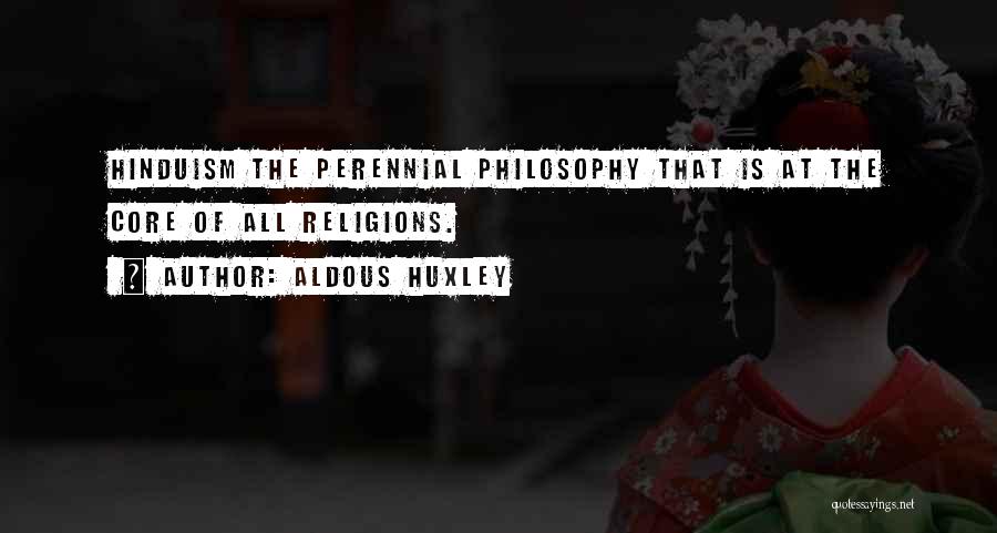 Perennial Philosophy Quotes By Aldous Huxley