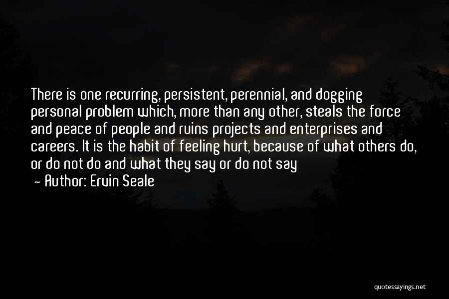 Perennial Quotes By Ervin Seale