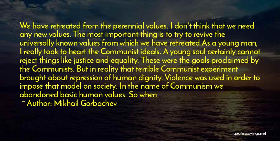 Perennial Quotes By Mikhail Gorbachev