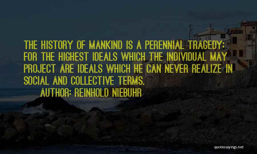 Perennial Quotes By Reinhold Niebuhr