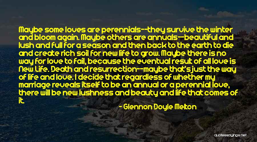 Perennials Quotes By Glennon Doyle Melton Perennials Quotes By Glennon Doyle Melton