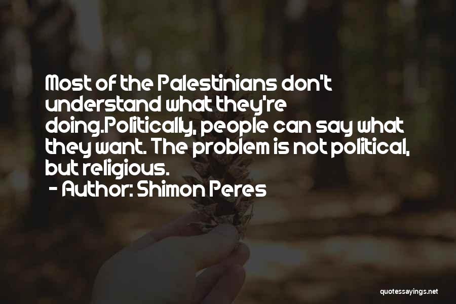 Peres Quotes By Shimon Peres