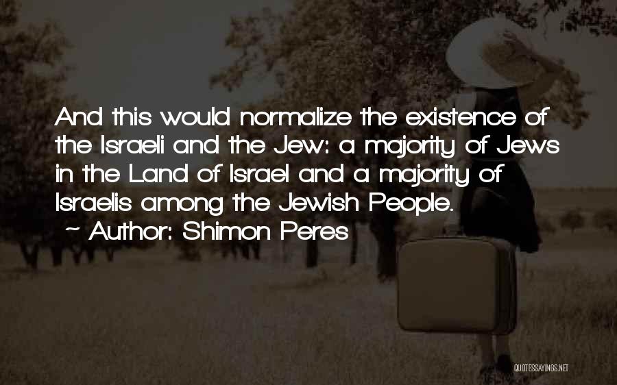 Peres Quotes By Shimon Peres