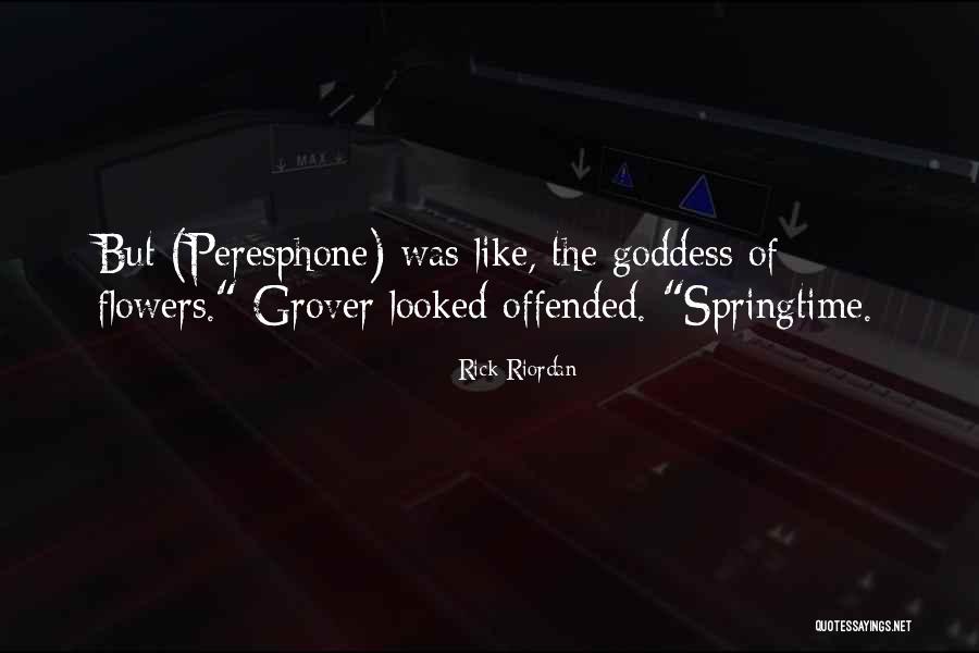 Peresphone Quotes By Rick Riordan Peresphone Quotes By Rick Riordan
