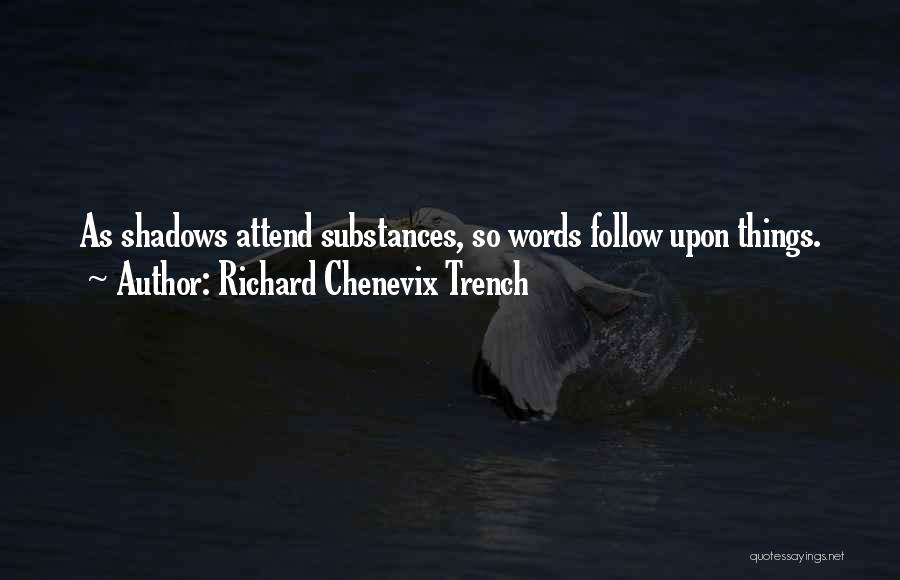 Perete Quotes By Richard Chenevix Trench