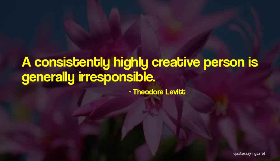Peretti Cane Quotes By Theodore Levitt Peretti Cane Quotes By Theodore Levitt