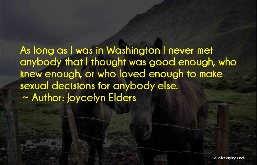 Perezca Translate Quotes By Joycelyn Elders