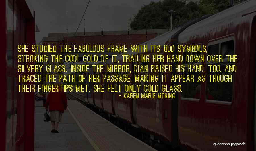 Perezcamos Quotes By Karen Marie Moning Perezcamos Quotes By Karen Marie Moning