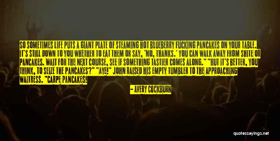Perezs Quotes By Avery Cockburn Perezs Quotes By Avery Cockburn