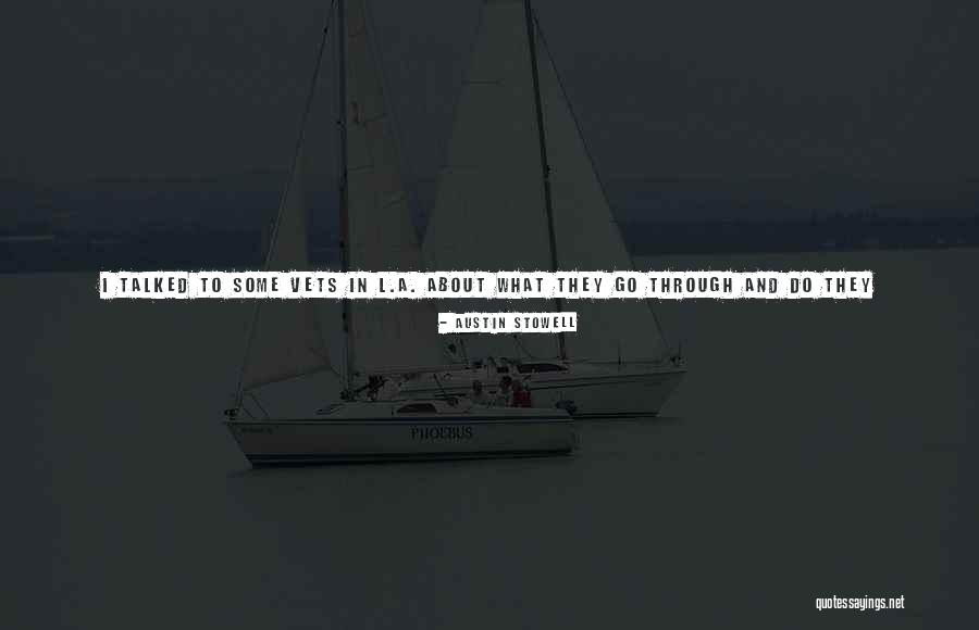 Perfeccionamiento Docente Quotes By Austin Stowell Perfeccionamiento Docente Quotes By Austin Stowell