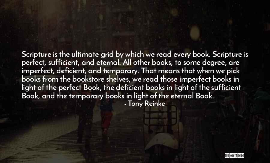 Perfect And Imperfect Quotes By Tony Reinke Perfect And Imperfect Quotes By Tony Reinke