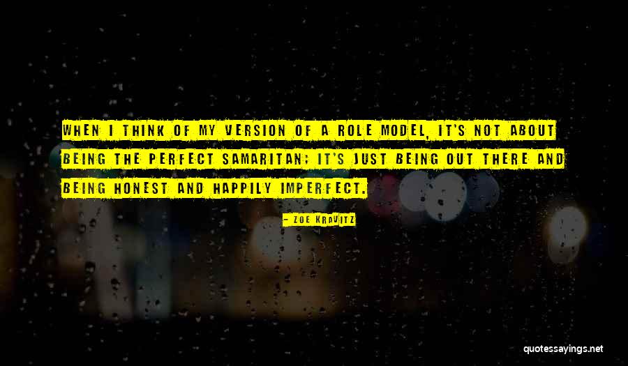 Perfect And Imperfect Quotes By Zoe Kravitz Perfect And Imperfect Quotes By Zoe Kravitz