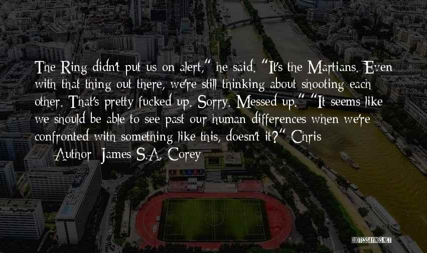 Perfect And Major Quotes By James S.A. Corey