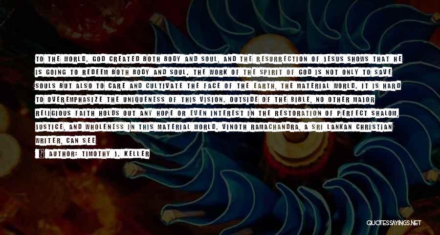 Perfect And Major Quotes By Timothy J. Keller Perfect And Major Quotes By Timothy J. Keller