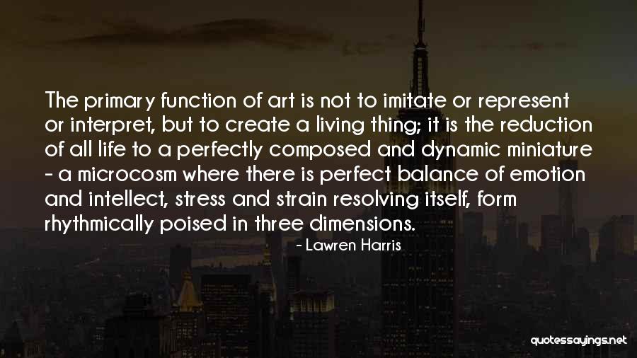 Perfect Balance Quotes By Lawren Harris Perfect Balance Quotes By Lawren Harris