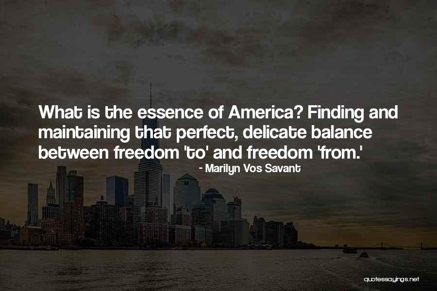 Perfect Balance Quotes By Marilyn Vos Savant Perfect Balance Quotes By Marilyn Vos Savant
