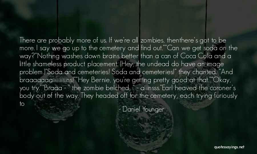 Perfect Body Quotes By Daniel Younger Perfect Body Quotes By Daniel Younger