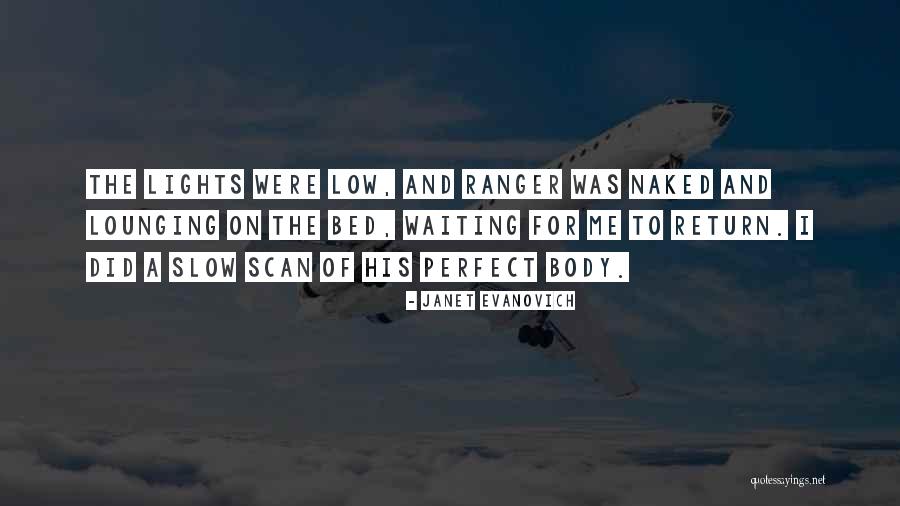 Perfect Body Quotes By Janet Evanovich Perfect Body Quotes By Janet Evanovich