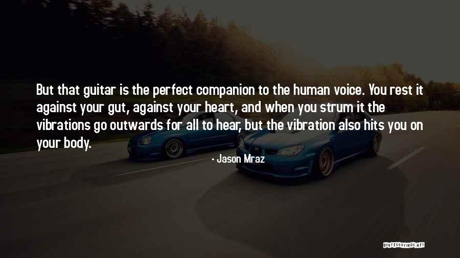 Perfect Body Quotes By Jason Mraz Perfect Body Quotes By Jason Mraz