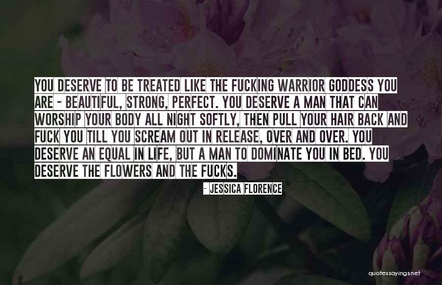 Perfect Body Quotes By Jessica Florence Perfect Body Quotes By Jessica Florence