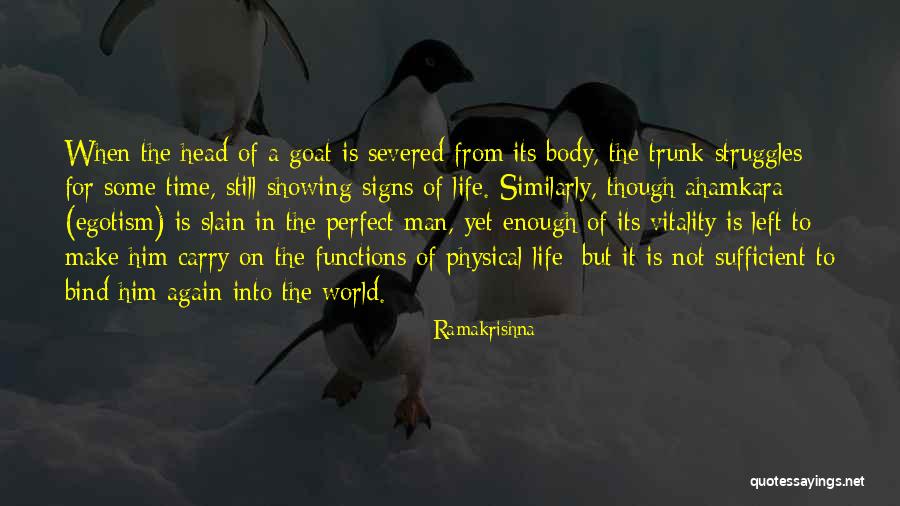 Perfect Body Quotes By Ramakrishna Perfect Body Quotes By Ramakrishna