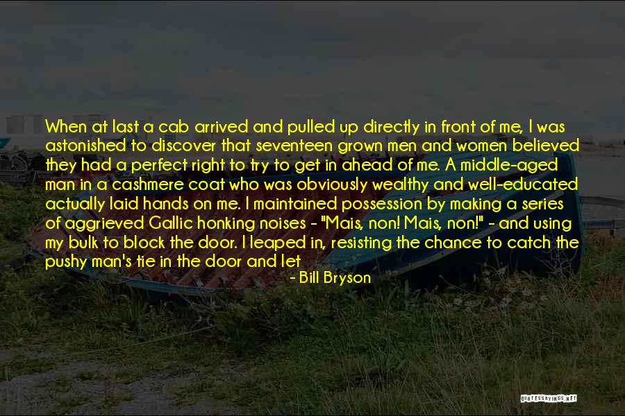 Perfect Catch Quotes By Bill Bryson Perfect Catch Quotes By Bill Bryson