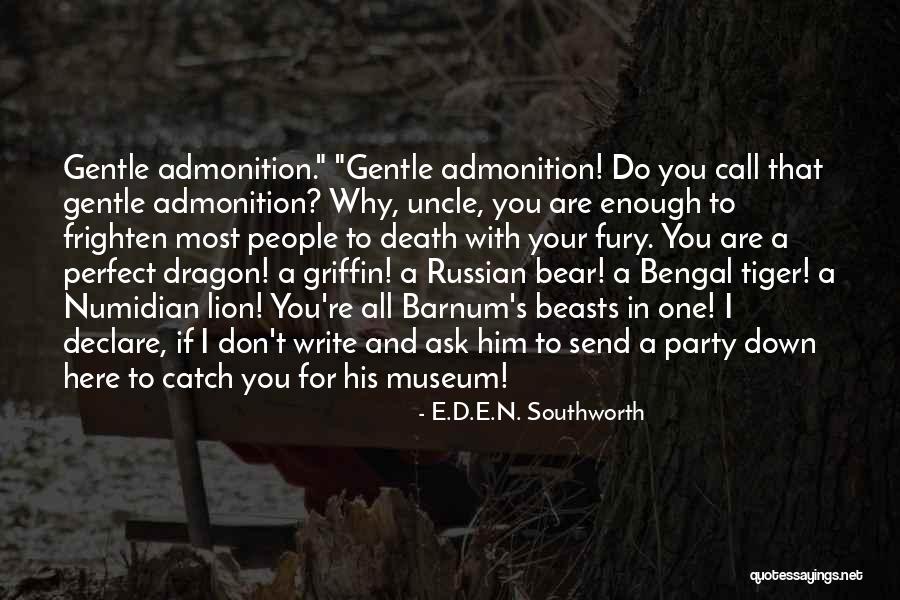 Perfect Catch Quotes By E.D.E.N. Southworth Perfect Catch Quotes By E.D.E.N. Southworth