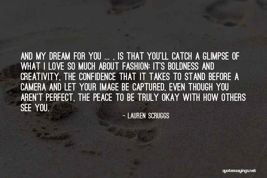 Perfect Catch Quotes By Lauren Scruggs