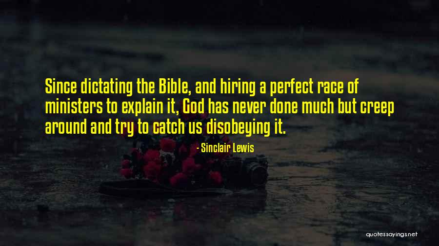 Perfect Catch Quotes By Sinclair Lewis