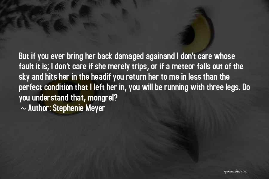 Perfect Condition Quotes By Stephenie Meyer