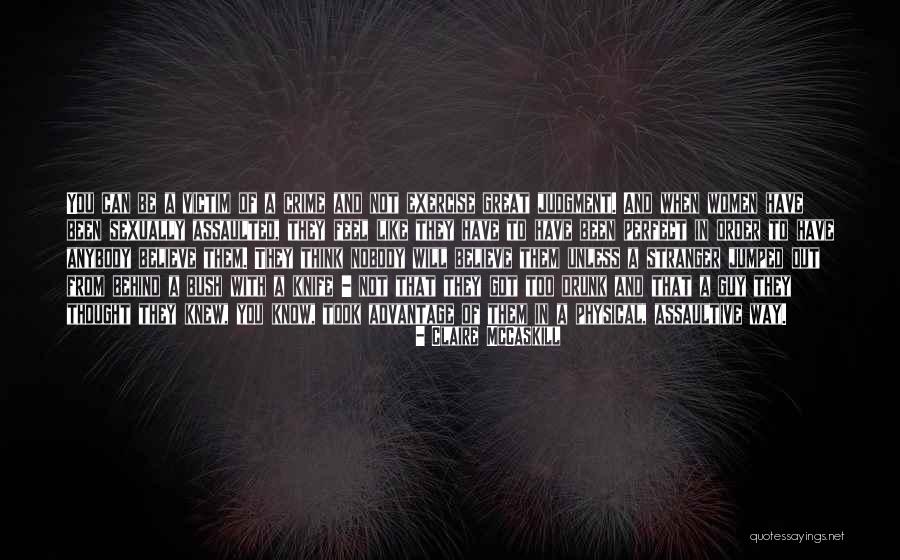 Perfect Crime Quotes By Claire McCaskill Perfect Crime Quotes By Claire McCaskill