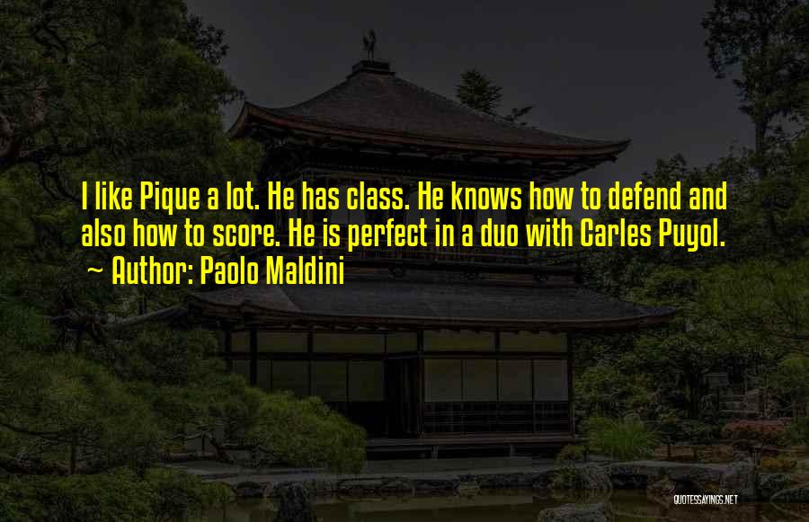 Perfect Duo Quotes By Paolo Maldini