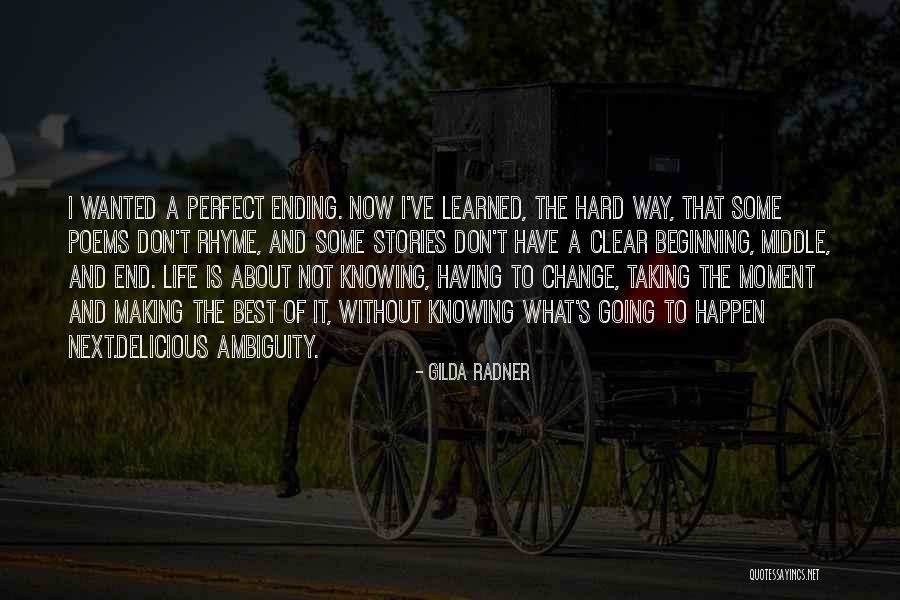 Perfect Ending Quotes By Gilda Radner Perfect Ending Quotes By Gilda Radner