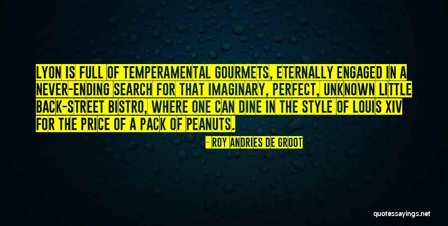 Perfect Ending Quotes By Roy Andries De Groot Perfect Ending Quotes By Roy Andries De Groot