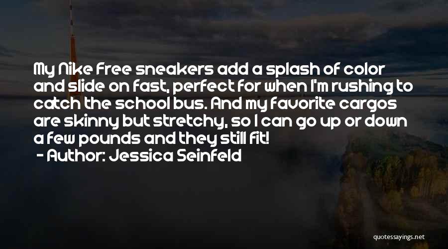 Perfect Fit Quotes By Jessica Seinfeld