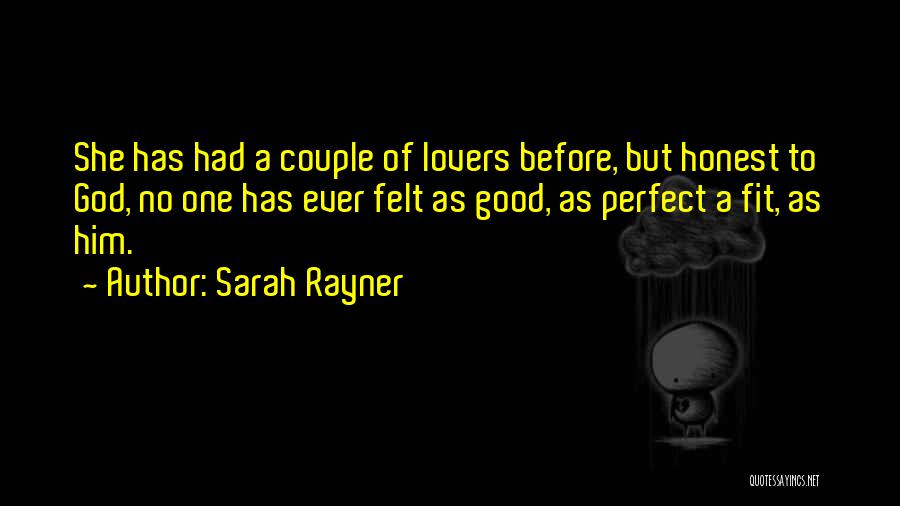 Perfect Fit Quotes By Sarah Rayner