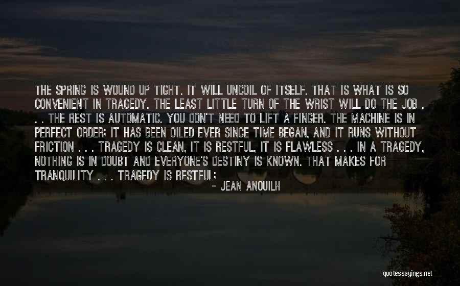 Perfect For You Quotes By Jean Anouilh Perfect For You Quotes By Jean Anouilh