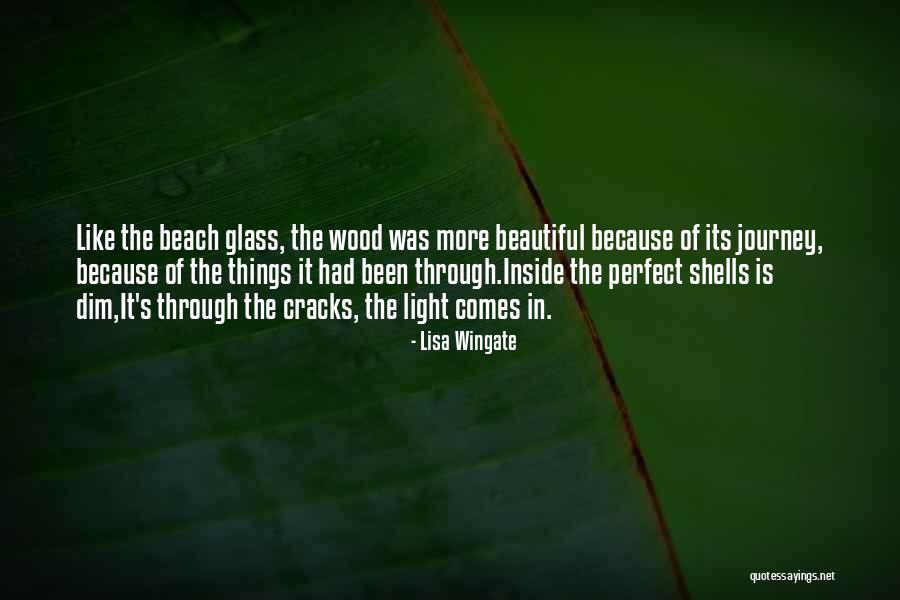 Perfect Glass Quotes By Lisa Wingate Perfect Glass Quotes By Lisa Wingate