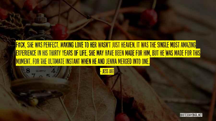 Perfect Heaven Quotes By Jess Dee Perfect Heaven Quotes By Jess Dee