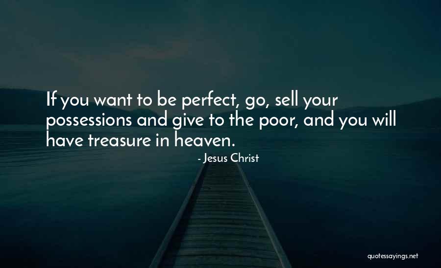 Perfect Heaven Quotes By Jesus Christ Perfect Heaven Quotes By Jesus Christ