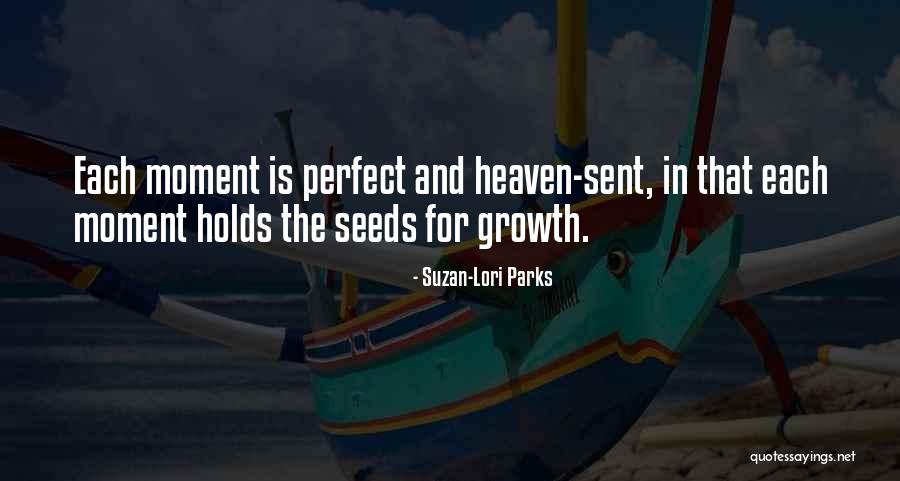 Perfect Heaven Quotes By Suzan-Lori Parks Perfect Heaven Quotes By Suzan-Lori Parks