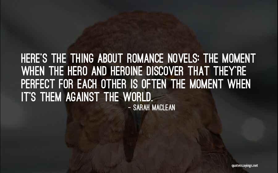 Perfect Hero Quotes By Sarah MacLean Perfect Hero Quotes By Sarah MacLean